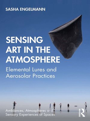 cover image of Sensing Art in the Atmosphere
